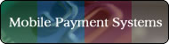 Mobile Payment Systems 